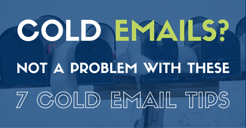 Cold Email? Not a Problem With These 7 Cold Email Tips