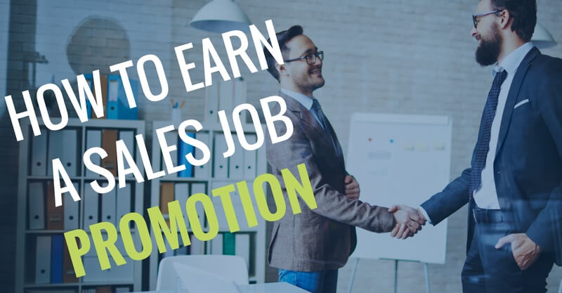 HOW TO EARN A SALES JOB PROMOTION (1)