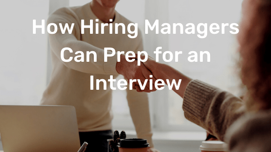Interview prep tips for hiring managers Betts Recruiting blog banner
