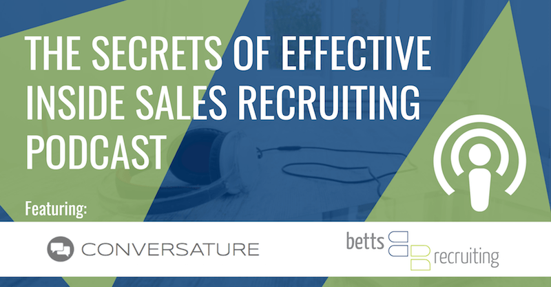 The Secrets of Effective Inside Sales Recruiting Podcast