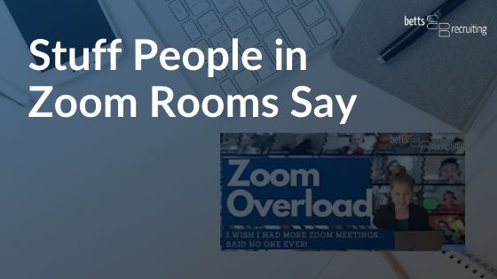 Stuff people in Zoom rooms say blog header