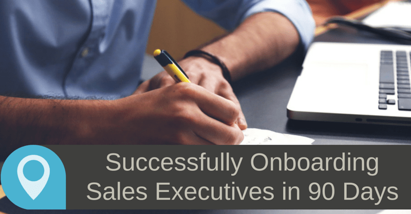 Successfully Onboarding Sales Executives in 90 Days