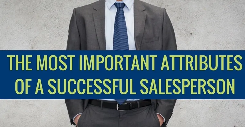 The Most Important Attributes of a Successful Salesperson (4)