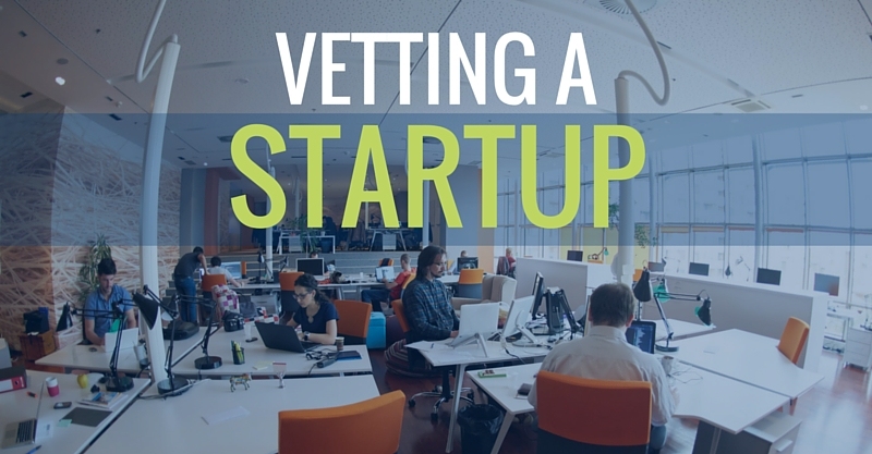 VETTING A startup