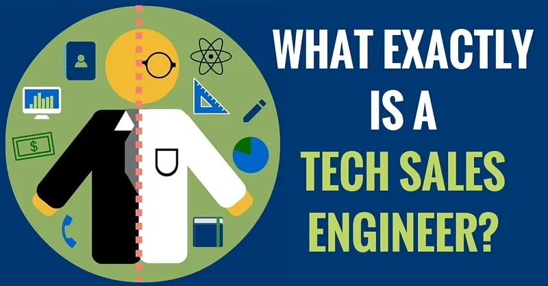 WHAT EXACTLY IS A TECH SALES ENGINEER-